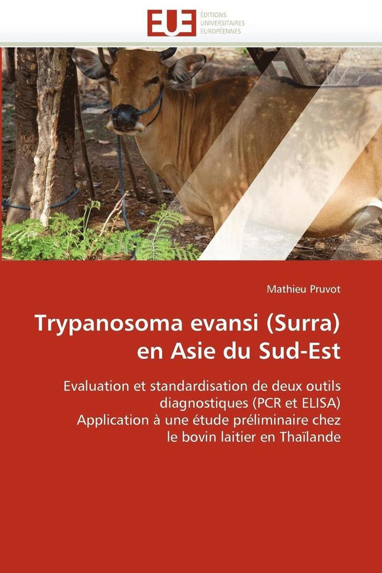 Pruvot-M, TBD, Mathieu Pruvot - Trypanosoma evansi (surra) en asie du sud-est, Häftad