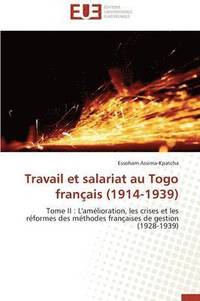 bokomslag Travail Et Salariat Au Togo Fran ais (1914-1939)
