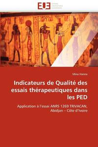 bokomslag Indicateurs de qualité des essais thérapeutiques dans les ped
