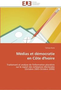 bokomslag Medias et democratie en cote d'ivoire