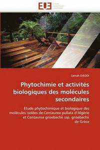 bokomslag Phytochimie et activités biologiques des molécules secondaires