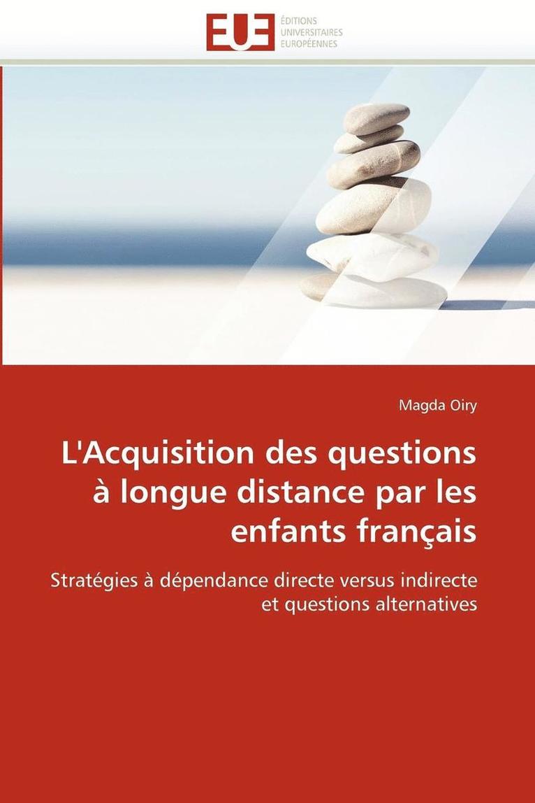 L'Acquisition Des Questions   Longue Distance Par Les Enfants Fran ais 1