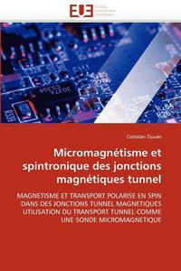 bokomslag Micromagn tisme Et Spintronique Des Jonctions Magn tiques Tunnel