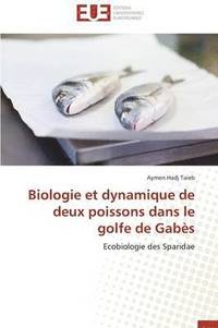 bokomslag Biologie Et Dynamique de Deux Poissons Dans Le Golfe de Gab s