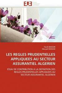 bokomslag Les Regles Prudentielles Appliquees Au Secteur Assurantiel Algerien