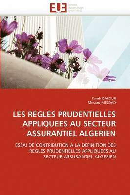 Les Regles Prudentielles Appliquees Au Secteur Assurantiel Algerien 1