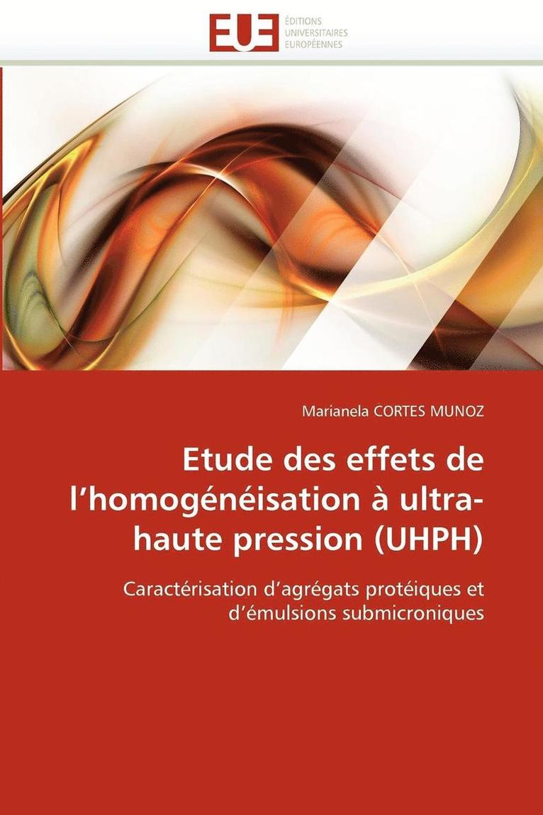 Etude Des Effets de L Homog n isation   Ultra-Haute Pression (Uhph) 1