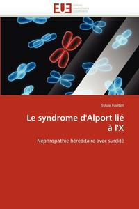 bokomslag Le Syndrome d''alport Li    l''x
