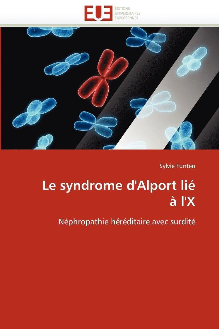 Le Syndrome d''alport Li    l''x 1