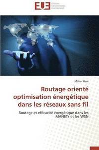 bokomslag Routage Orient  Optimisation  nerg tique Dans Les R seaux Sans Fil