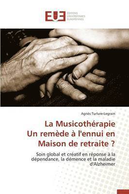 bokomslag Musicoth?rapie Un Rem?de ? l'Ennui En Maison de Retraite ?