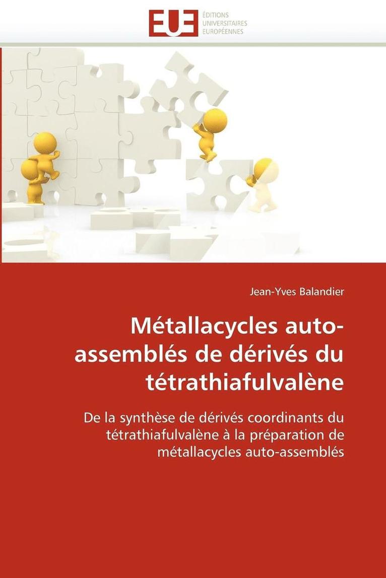 M tallacycles Auto-Assembl s de D riv s Du T trathiafulval ne 1