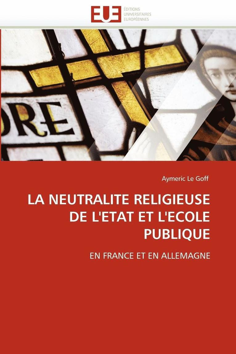 La Neutralite Religieuse de l'Etat Et l'Ecole Publique 1