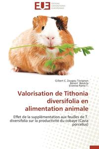 bokomslag Valorisation de Tithonia Diversifolia En Alimentation Animale