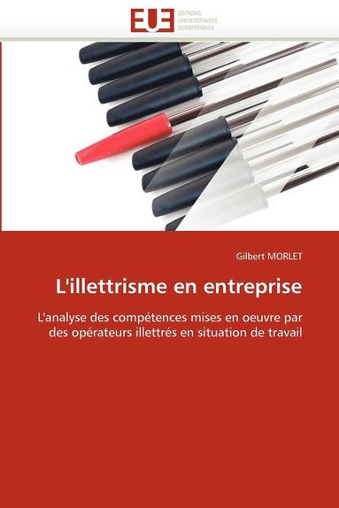 bokomslag L''illettrisme En Entreprise