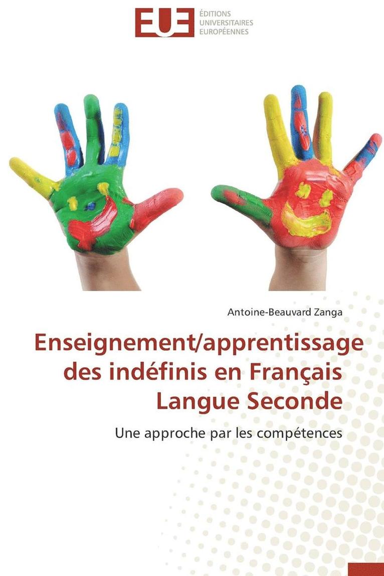 Enseignement/Apprentissage Des Ind finis En Fran ais Langue Seconde 1