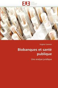 bokomslag Biobanques et santé publique
