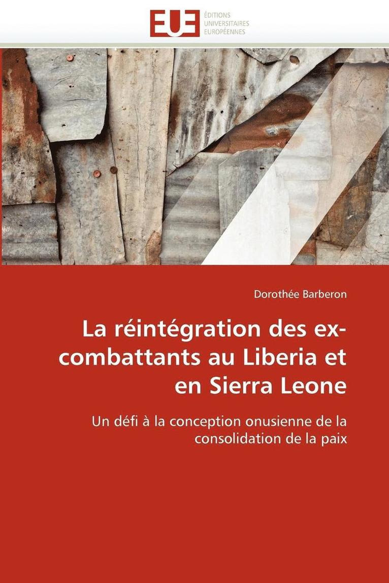 La R int gration Des Ex-Combattants Au Liberia Et En Sierra Leone 1