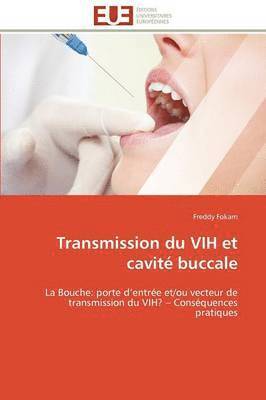 Transmission Du Vih Et Cavit  Buccale 1