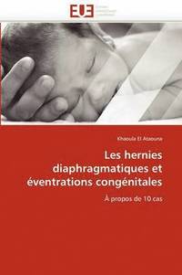 bokomslag Les Hernies Diaphragmatiques Et  ventrations Cong nitales