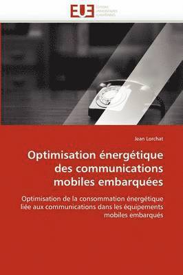 Lorchat-J, TBD, Jean Lorchat - Optimisation énergétique des communications mobiles embarquées, Häftad