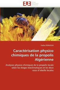 bokomslag Caractérisation physico chimiques de la propolis algérienne