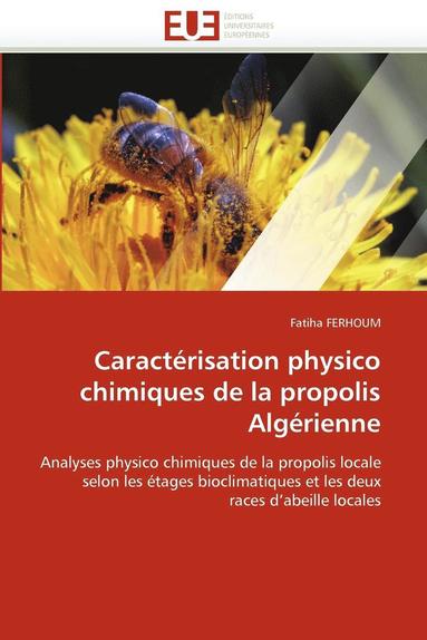 bokomslag Caract risation Physico Chimiques de la Propolis Alg rienne