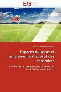bokomslag Espaces Du Sport Et Am nagement Sportif Des Territoires