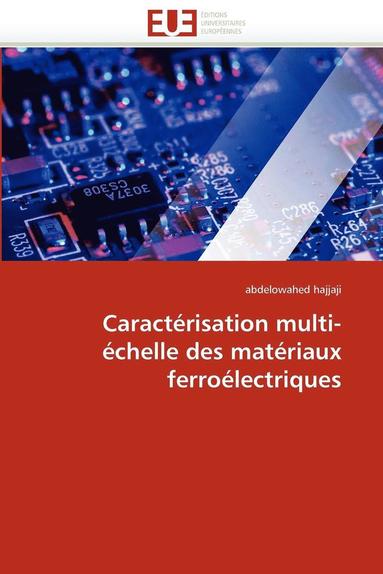 bokomslag Caract?risation Multi-?chelle Des Mat?riaux Ferro?lectriques