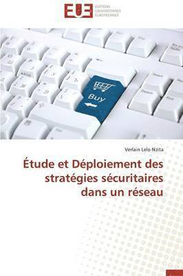 bokomslag  tude Et D ploiement Des Strat gies S curitaires Dans Un R seau