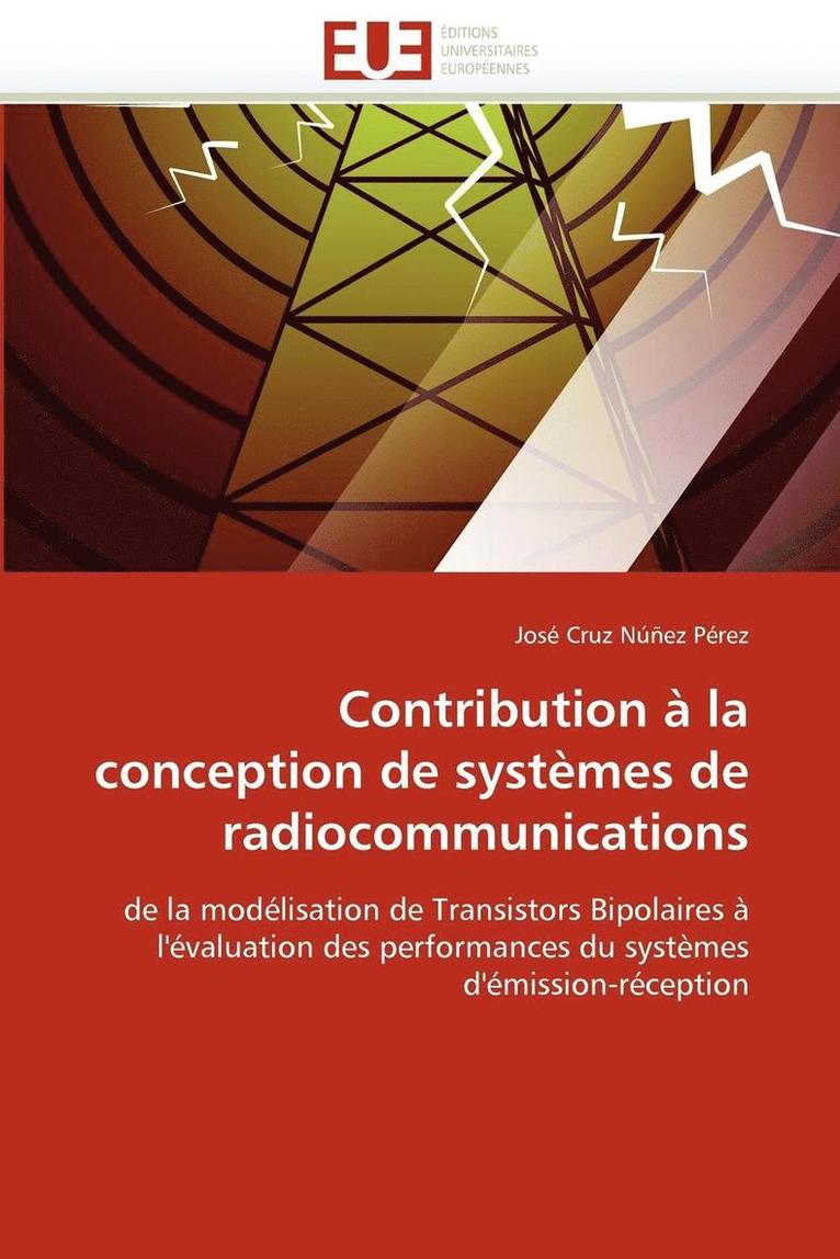 Nunez Perez-J, TBD, José Cruz Núñez Pérez - Contribution à la conception de systèmes de radiocommunications, Häftad