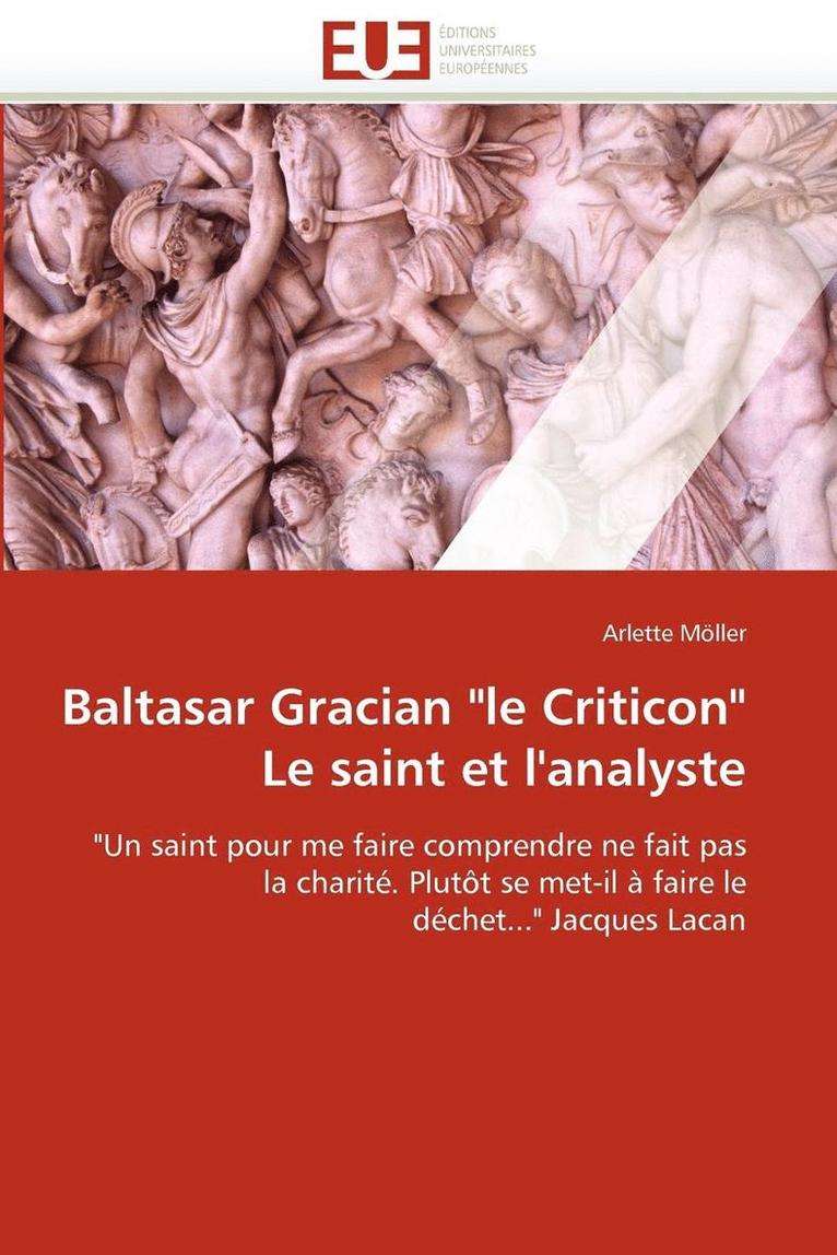 Baltasar Gracian 'le Criticon' Le Saint Et l''analyste 1