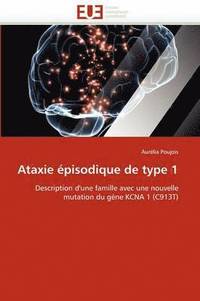 bokomslag Ataxie ?pisodique de Type 1