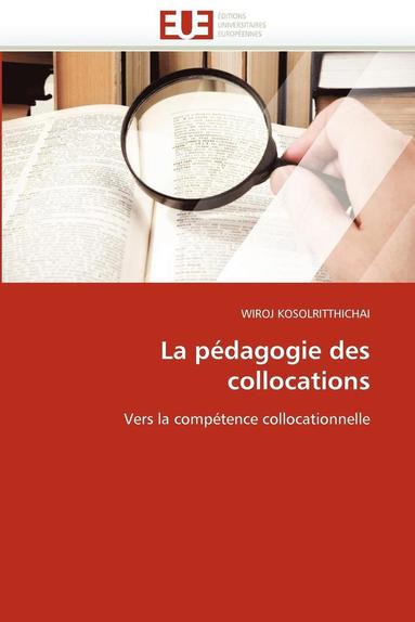 bokomslag La P?dagogie Des Collocations