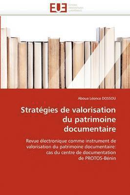 Strat gies de Valorisation Du Patrimoine Documentaire 1