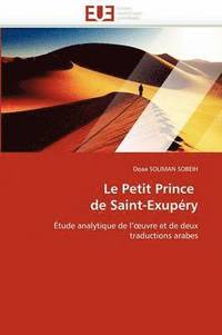 bokomslag Le Petit Prince de Saint-Exup ry