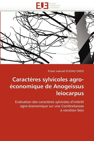 bokomslag Caract res Sylvicoles Agro- conomique de Anogeissus Leiocarpus