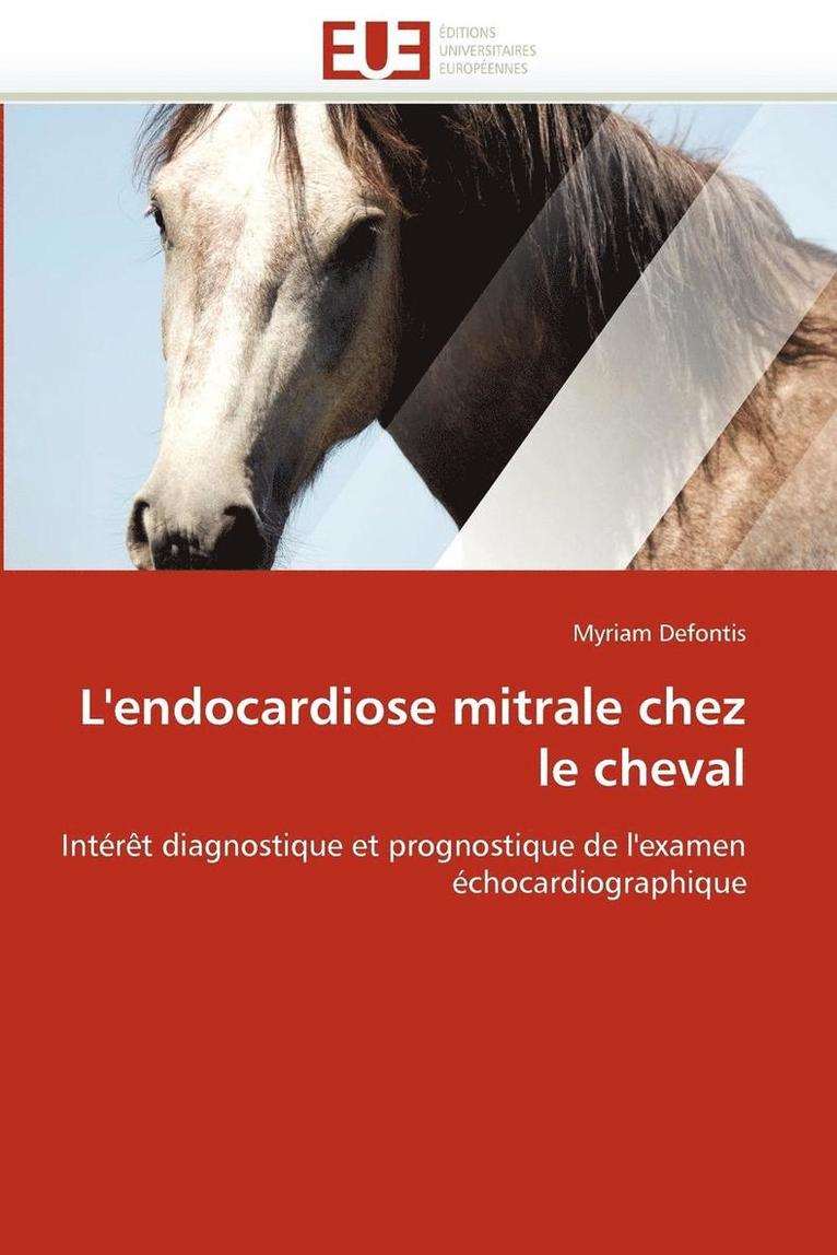 L''endocardiose Mitrale Chez Le Cheval 1