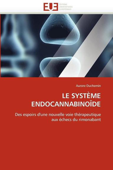 bokomslag Le Syst?me Endocannabino?de