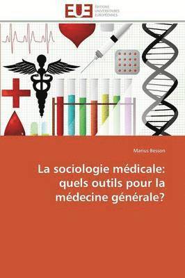 Besson-M, BESSON-M, Marius Besson - La Sociologie Médicale, Häftad