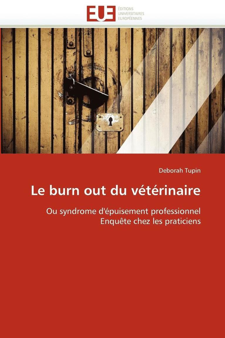 Tupin-D, TUPIN-D - Le Burn Out Du V�t�rinaire, Häftad