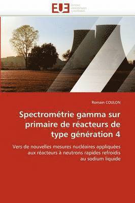 Spectrom trie Gamma Sur Primaire de R acteurs de Type G n ration 4 1