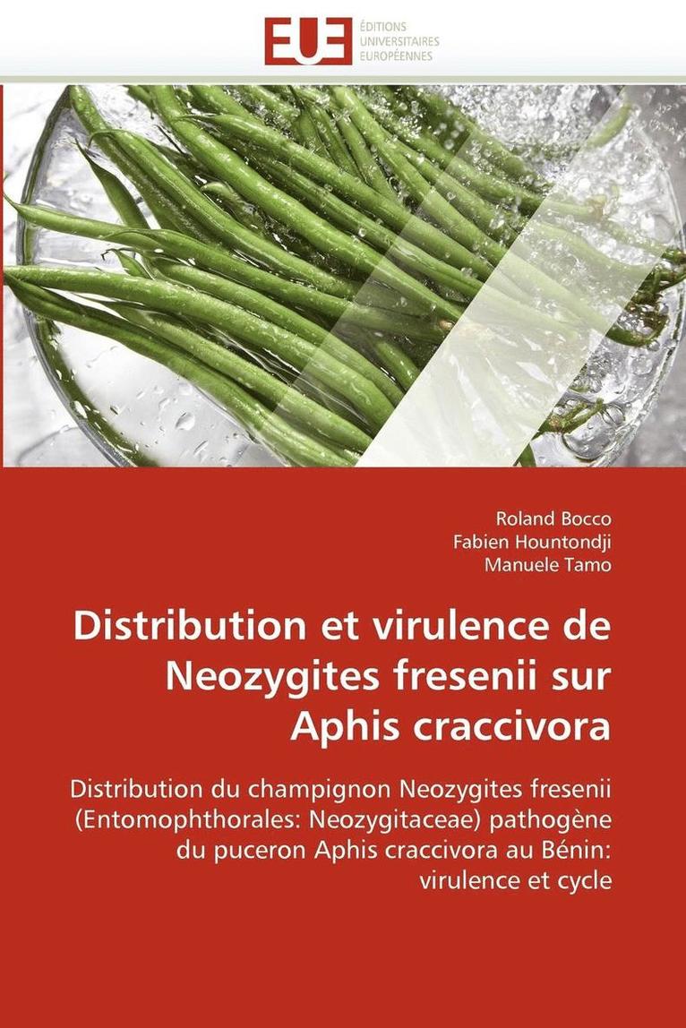 Distribution Et Virulence de Neozygites Fresenii Sur Aphis Craccivora 1