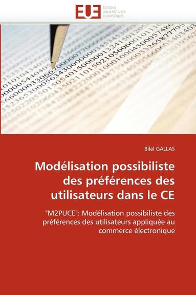 bokomslag Mod lisation Possibiliste Des Pr f rences Des Utilisateurs Dans Le Ce