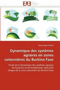 bokomslag Dynamique des systèmes agraires en zones cotonnières du burkina faso