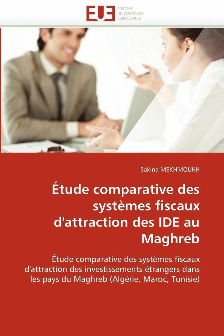  tude Comparative Des Syst mes Fiscaux d'Attraction Des Ide Au Maghreb 1