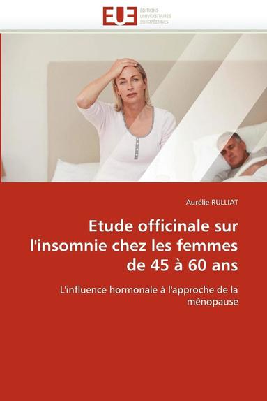bokomslag Etude Officinale Sur l''insomnie Chez Les Femmes de 45 ? 60 ANS