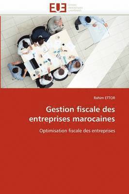 Gestion Fiscale Des Entreprises Marocaines 1