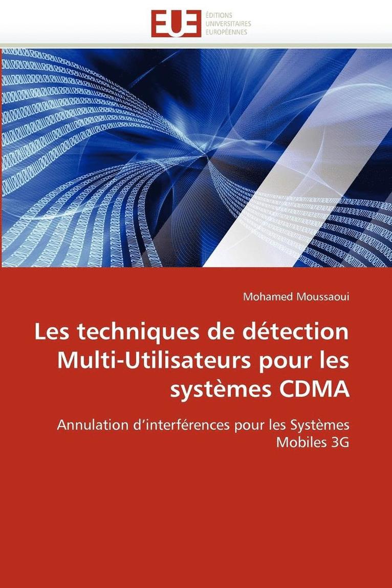 Les Techniques de D tection Multi-Utilisateurs Pour Les Syst mes Cdma 1