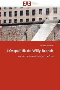 bokomslag L''ostpolitik de Willy Brandt
